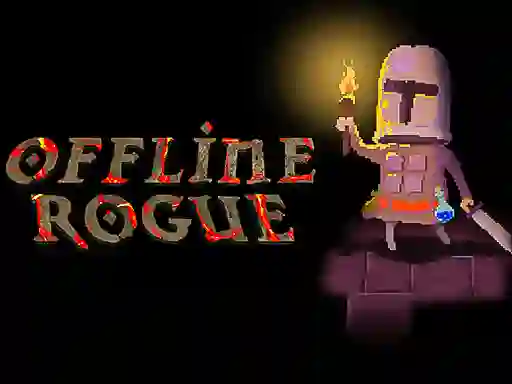 Jwèt Offline Rogue sou entènèt