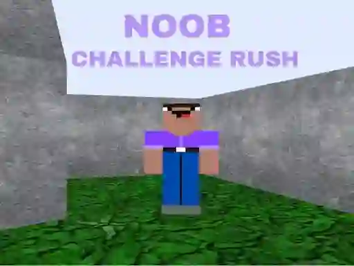 Jwèt Noob Challenge Rush sou entènèt