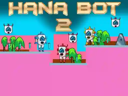 Jwèt Hana Bot 2 sou entènèt