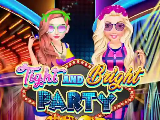 Jwèt Tight and Bright Party sou entènèt