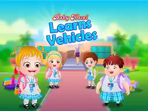 Jwèt Baby Hazel Learns Vehicles sou entènèt