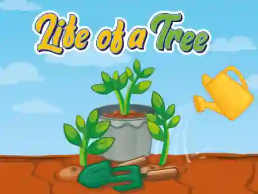 Jwèt Life of a Tree sou entènèt