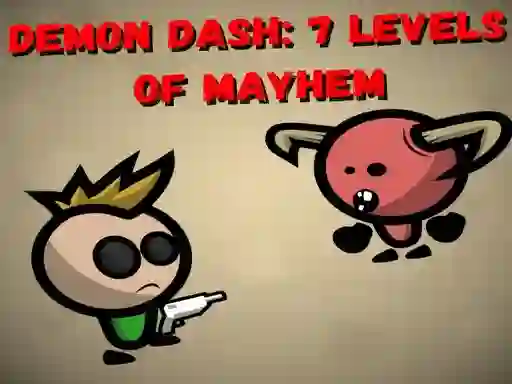 Jwèt Demon Dash: 7 Levels of Mayhem sou entènèt