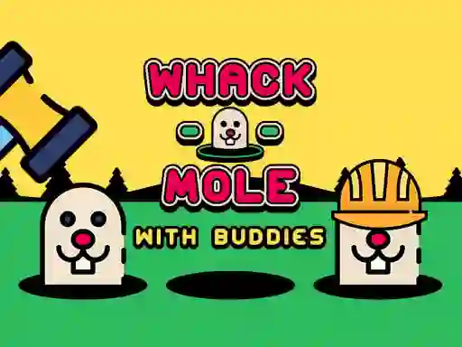 Jwèt Whack A Mole With Buddies sou entènèt