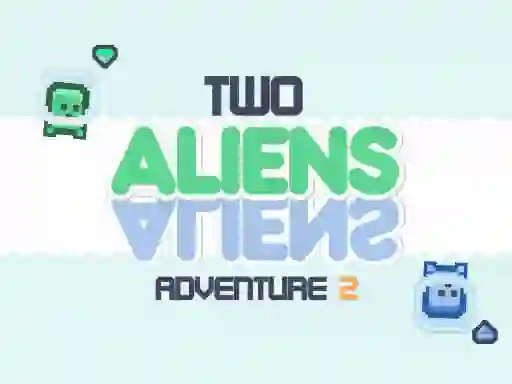 Jwèt Two Aliens Adventure 2 sou entènèt