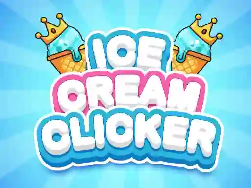 Jwèt Ice Cream Clicker sou entènèt