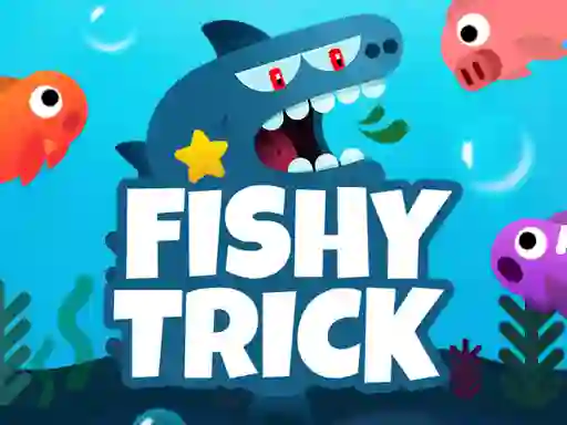 Jwèt Fishy Trick sou entènèt