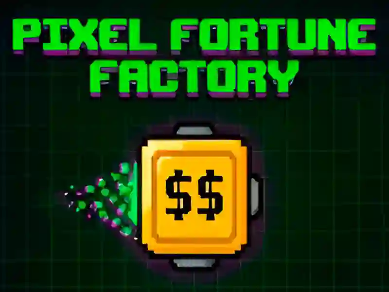 Jwèt Pixel Fortune Factory sou entènèt