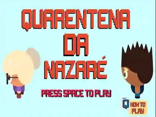 Jwèt Nazare Quarantine sou entènèt