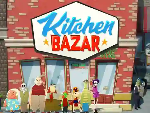 Jwèt Kitchen Bazar sou entènèt