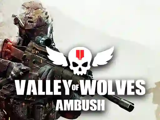Jwèt Valley of Wolves Ambush sou entènèt