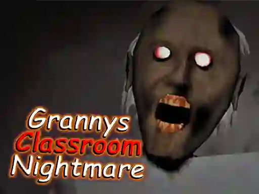 Jwèt Granny's Classroom Nightmare sou entènèt