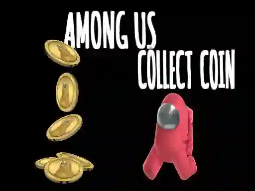 Jwèt Among Us Collect Coin sou entènèt