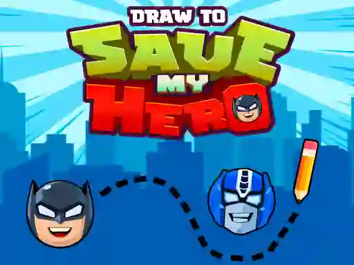 Jwèt Draw to Save my Hero sou entènèt
