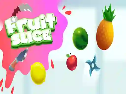 Jwèt Fruit Slice sou entènèt