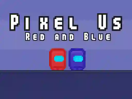 Jwèt Pixel Us Red and Blue sou entènèt