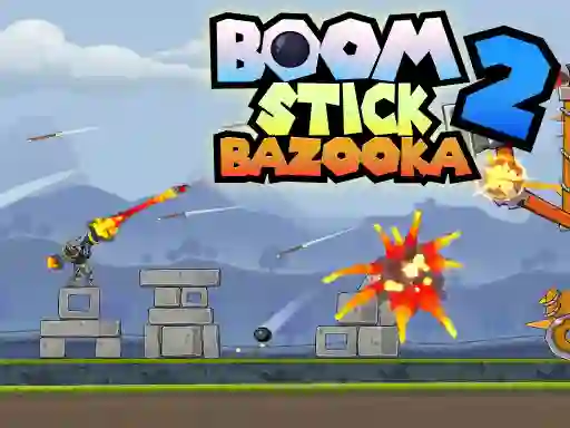 Jwèt Boom Stick Bazooka sou entènèt