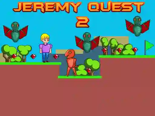 Jwèt Jeremy Quest 2 sou entènèt