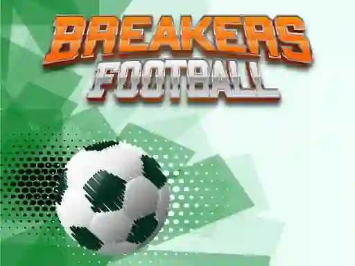 Jwèt Breakers Football sou entènèt