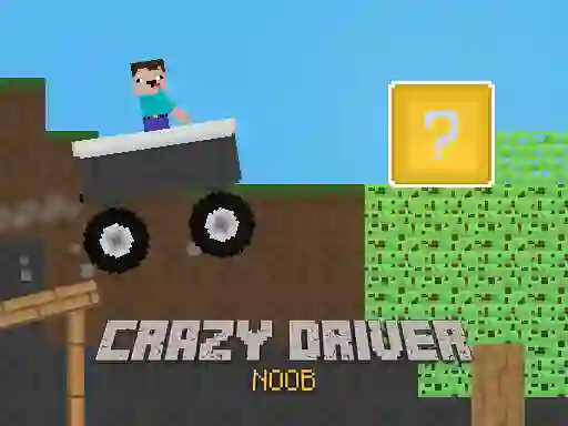 Jwèt Crazy Driver Noob sou entènèt