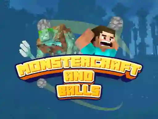 Jwèt Monstercraft and Balls sou entènèt