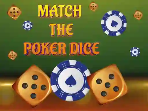 Jwèt Match The Porker Dice sou entènèt