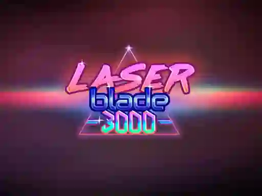 Jwèt Laser Blade 3000 sou entènèt