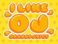 Jwèt Mwen tankou Orange Juice  sou entènèt