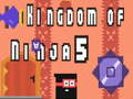 Jwèt Wayòm Ninja 5  sou entènèt