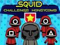 Jwèt Sou entènèt jwèt Squid Challenge Honeycomb  sou entènèt