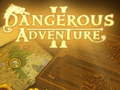 Jwèt Dangerous Adventures 2  sou entènèt