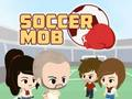 Jwèt Sou entènèt jwèt Soccer Mob  sou entènèt