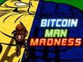 Jwèt Bitcoin Man Foli  sou entènèt