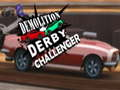 Jwèt Demolisyon Derby Challenger  sou entènèt