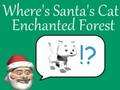 Jwèt Ki kote chat Santa a nan forè a anchanté  sou entènèt