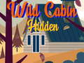 Jwèt Sou entènèt jwèt Wild Cabin Hidden  sou entènèt