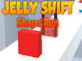 Jwèt Sou entènèt jwèt Jele Shift Fòm Run  sou entènèt