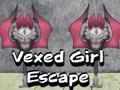 Jwèt Sou entènèt jwèt Vexed Girl chape  sou entènèt