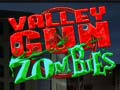 Jwèt Sou entènèt jwèt Valley zam zonbi  sou entènèt