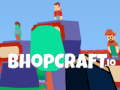 Jwèt Bhopcraft. io sou entènèt