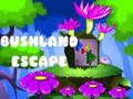 Jwèt Sou entènèt jwèt Bushland chape  sou entènèt