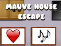 Jwèt Sou entènèt jwèt Mauve House sove  sou entènèt