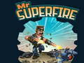 Jwèt Mesye Superfire  sou entènèt