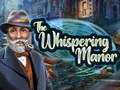 Jwèt Sou entènèt jwèt Whispering Manor la  sou entènèt