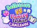 Jwèt Sou entènèt jwèt Balletcore vs Flowery Fashion defi  sou entènèt