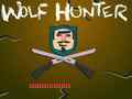 Jwèt Sou entènèt jwèt Wolf Hunter  sou entènèt
