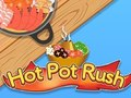 Jwèt Sou entènèt jwèt Hot Pot Rush  sou entènèt