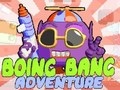 Jwèt Jwèt Boing Bang avanti  sou entènèt