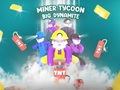 Jwèt Sou entènèt jwèt Miner Tycoon Big Dynamite  sou entènèt