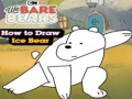 Jwèt Nou Bare Bears Ki jan yo Desine Ice Bear  sou entènèt